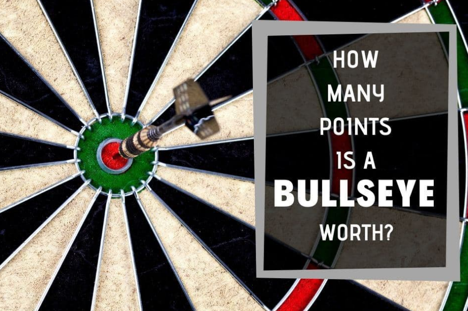 How Much is a Bullseye in Darts