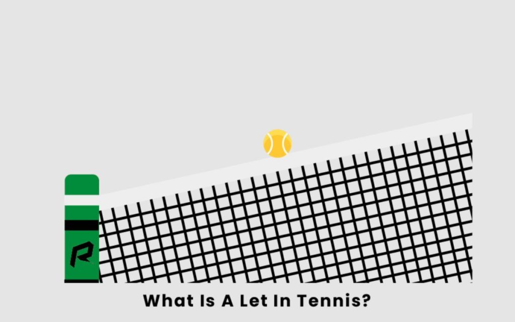 What Does Let Mean In Tennis?